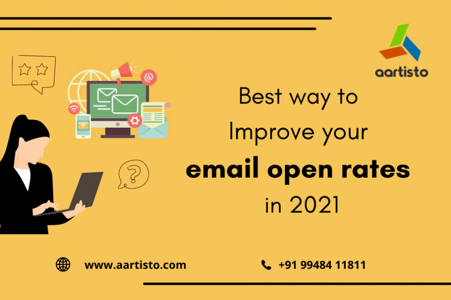 Best way to enhance your email open rates in 2021