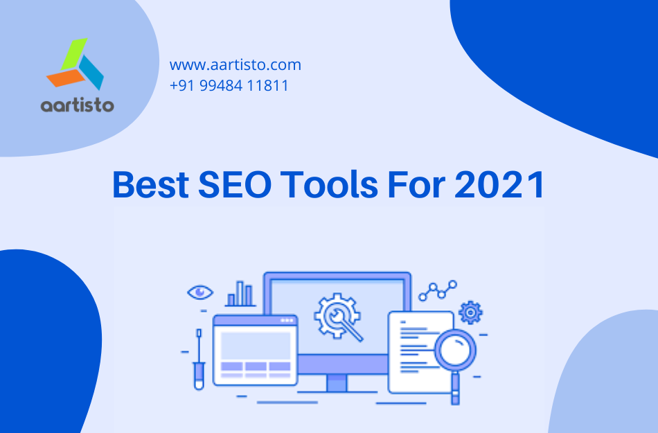 Best SEO Tools For 2021 that SEO experts actually use