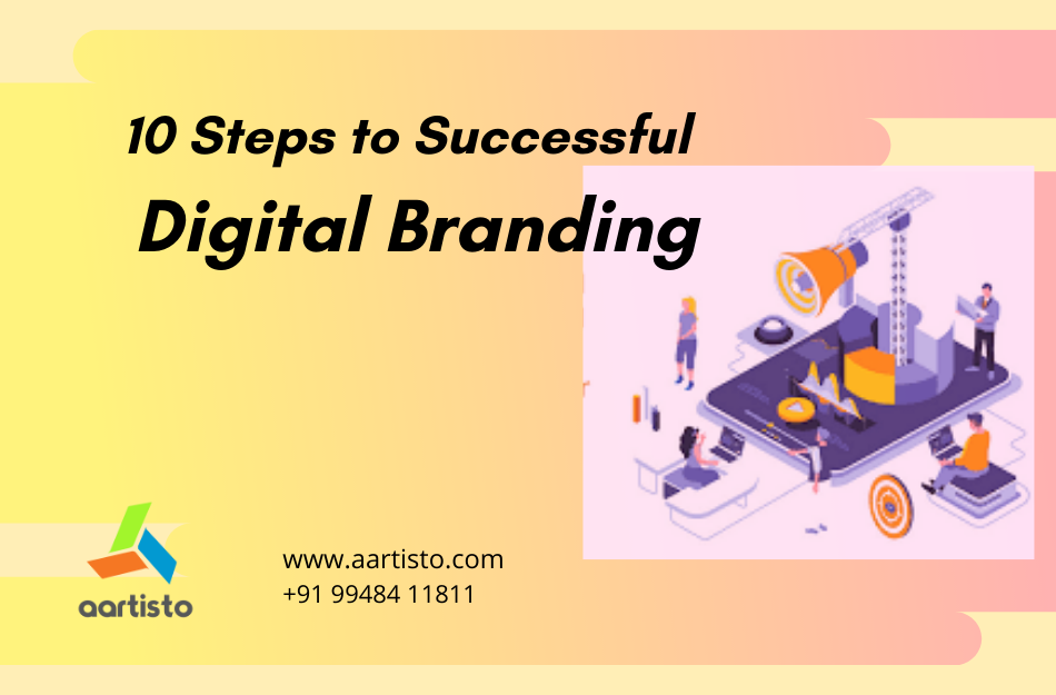 10 Steps To Successful Digital Branding