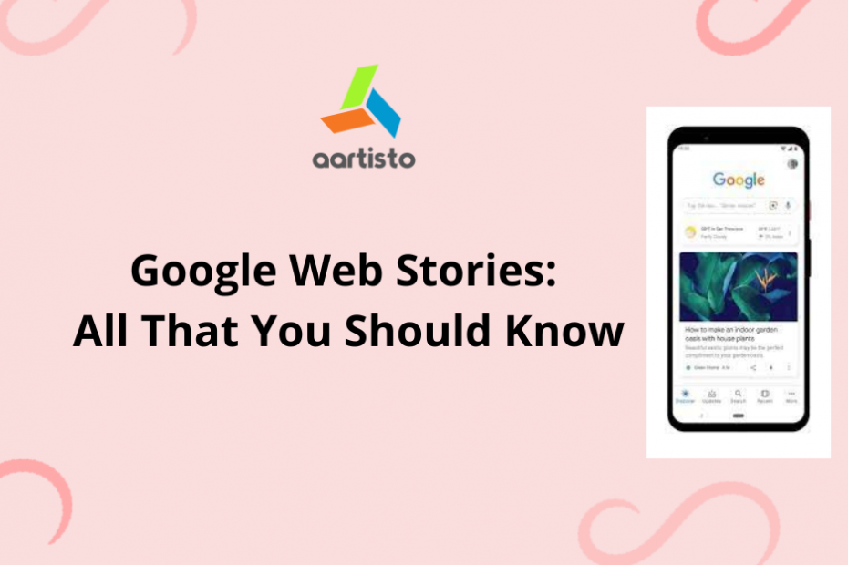 Google Web Stories All That You Should Know