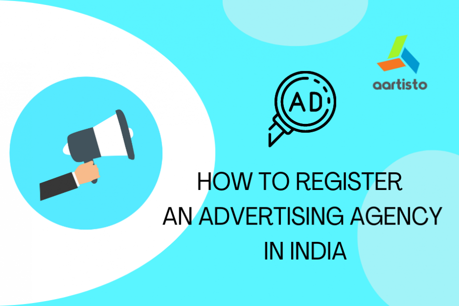 How To Register An Advertising Agency In India