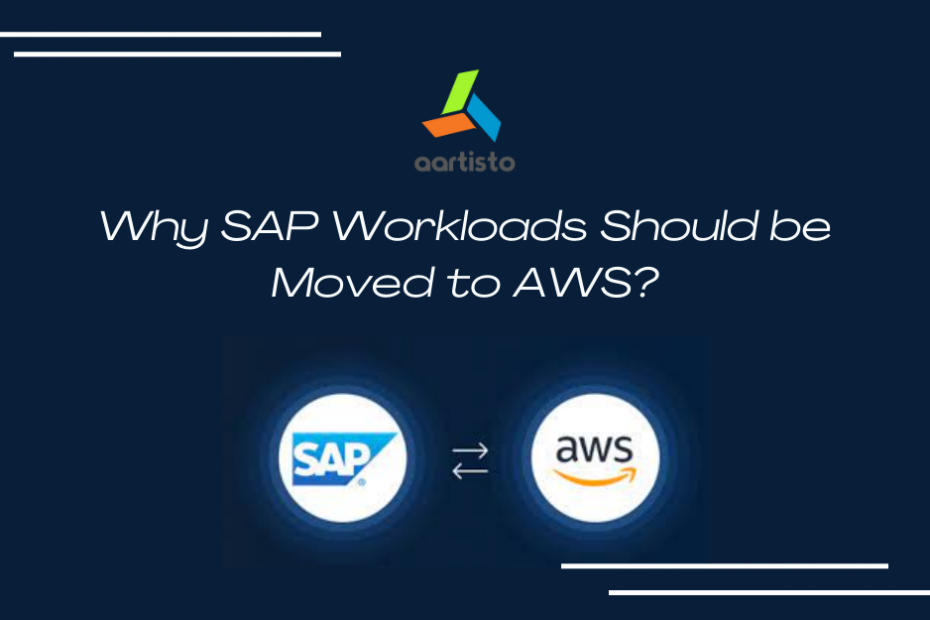 Why SAP Workloads Should be Moved to AWS