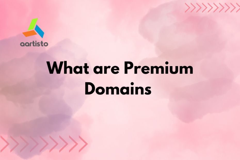 What are Premium Domains and How They Help Startup Succeed Exclusive Research on Brand Positioning in 2022