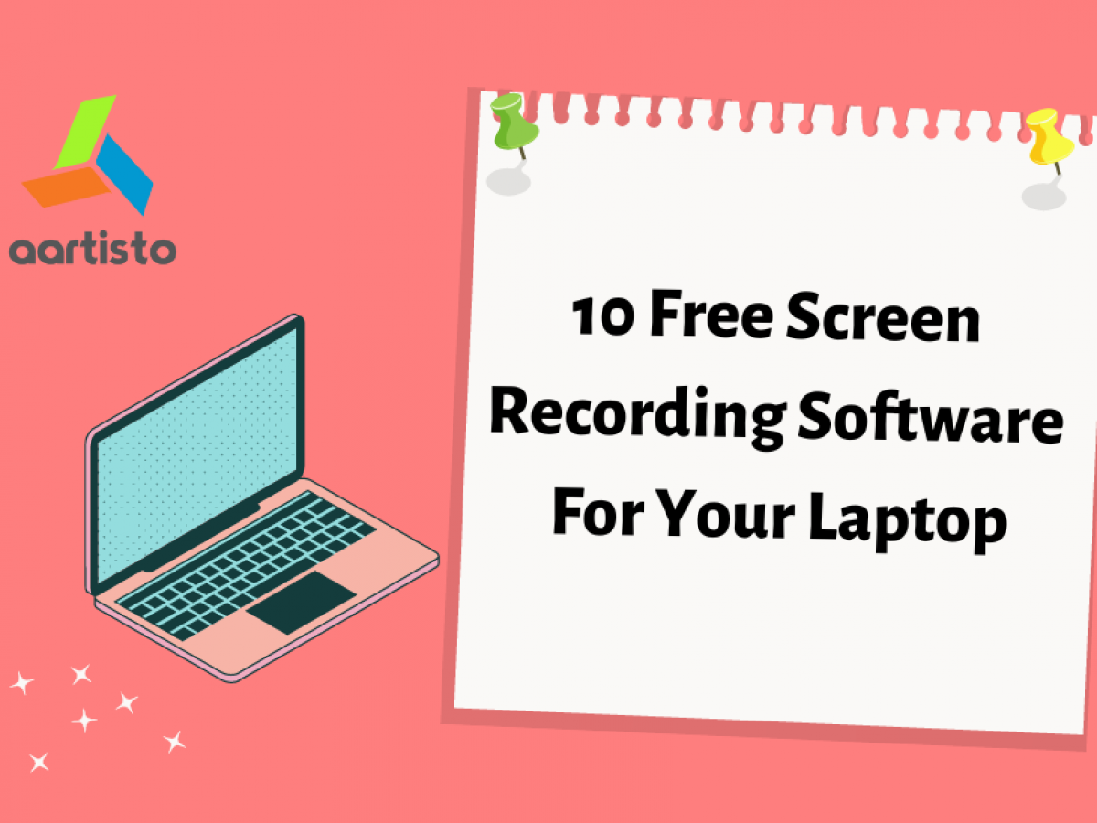 10 Free Screen Recording Software For Your Laptop - Aartisto Web