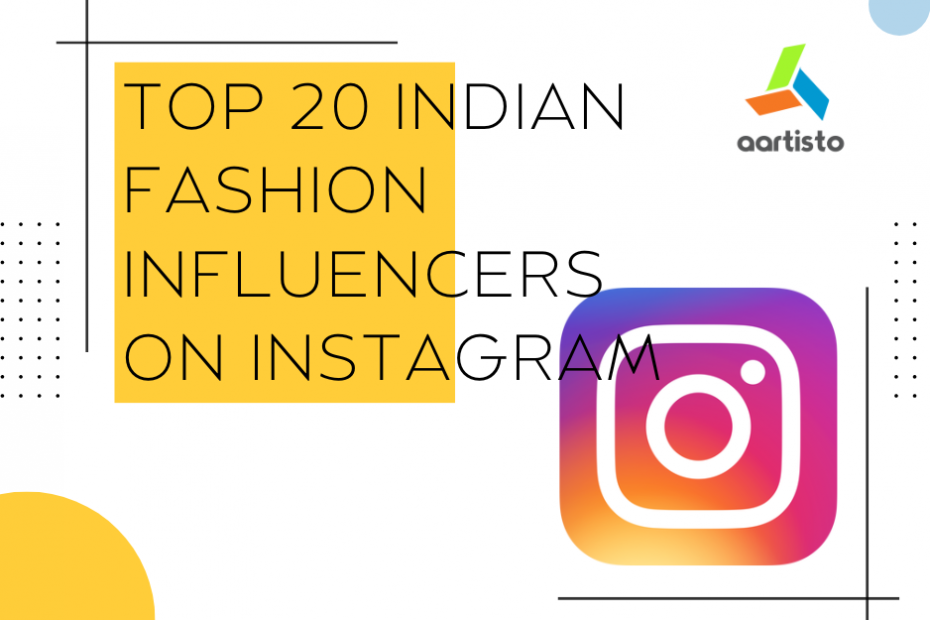 Top 20 Indian Fashion Influencers On Instagram