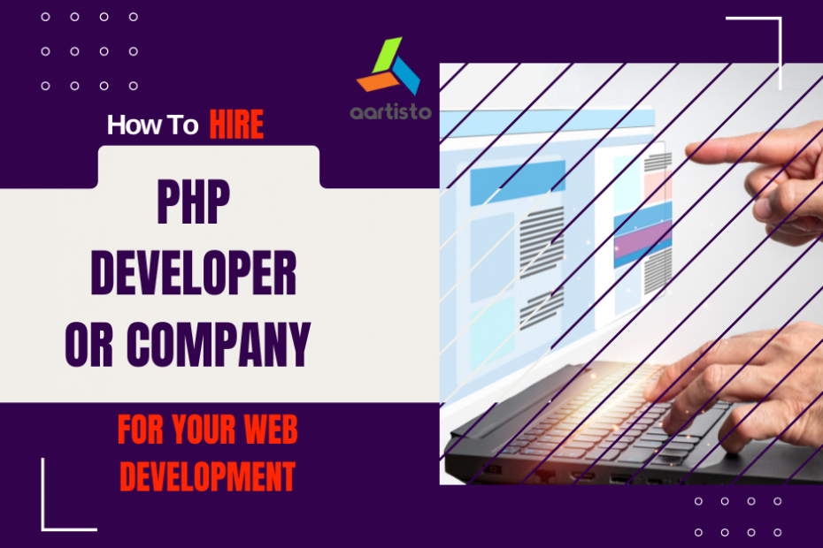 How To Hire PHP Developer or Company For Your Web Development